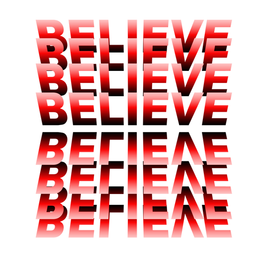 Believe Typography Art